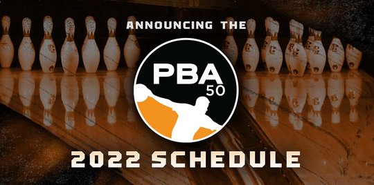 PBA50 Tour Announces 2022 Season Schedule