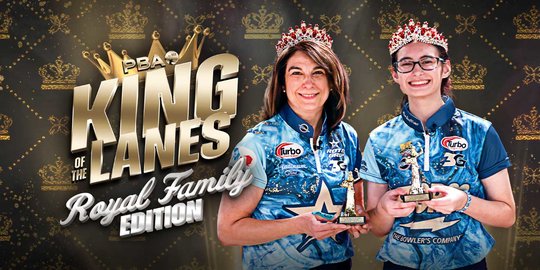 Carolyn-Dorin Ballard and Alyssa Ballard crowned champions at PBA King of the Lanes: Royal Family Edition