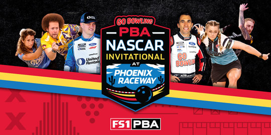 PBA Announces ‘Go Bowling! PBA NASCAR Invitational at Phoenix Raceway’