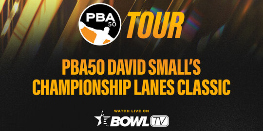 2026 PBA50 David Small's Championship Lanes Classic
